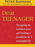 Dear Teenager by Peter Burwash