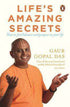 Life's amazing secrets by Gaur Gopal Das