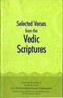 Selected Verses from the Vedic Scriptures